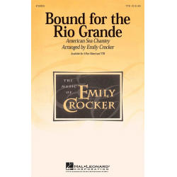 Bound for the Rio Grande -Emily Crocker