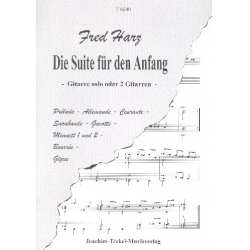 Die Suite für den Anfang für 1-2 Gitarren -Fred Harz