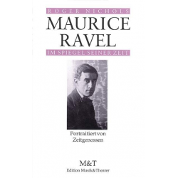 Maurice Ravel im Spiegel seiner - Roger Nichols