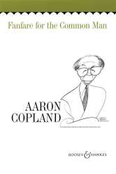 Fanfare for the Common Man -Aaron Copland