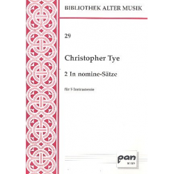 2 In nomine-Sätze -Christopher Tye