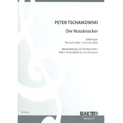 Nussknacker-Suite op.71 -Piotr Ilich Tchaikowsky (Pyotr Peter Ilyich Iljitsch Tschaikovsky)