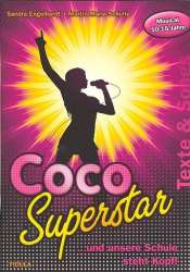 Coco Superstar ... und unsere Schule steht Kopf -Martin Maria Schulte