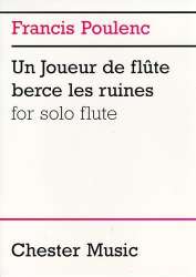 Un Joueur de Flute berce les Ruines -Francis Poulenc