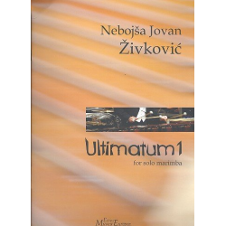 Ultimatum 1 für Marimba solo -Nebojsa Jovan Zivkovic