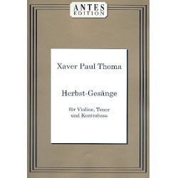 Herbst-Gesänge für Tenor, Violine -Xaver Paul Thoma