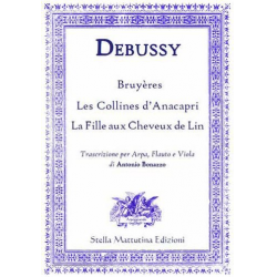 Bruyères   Les Collines d'Anacapri   La Fille aux Cheveux de Lin - Claude Achille Debussy