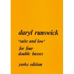 Suite and low for 4 double basses -Daryl Runswick