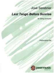 Last Tango before Sunrise -José Serebrier