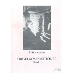 Orgelkompositionen Band 1 -Elfrida Andrée