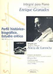 Integral para piano vol.18 Perfil historico-biografico -Enrique Granados