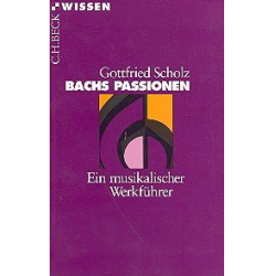 Bachs Passionen Ein -Gottfried Scholz