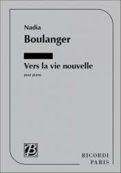 Vers la vie nouvelle -Nadia Juliette Boulanger