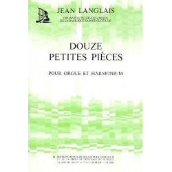 12 petites pièces pour orgue -Jean Langlais