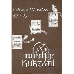 Die musikalische Kurzweil - Erasmus Widmann