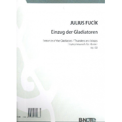 Einzug der Gladiatoren op.68 -Julius Fucik