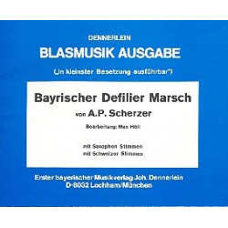 Bayrischer Defiliermarsch -Adolf Scherzer