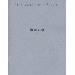 Marienklänge op.214 für Orchester -Josef Strauss