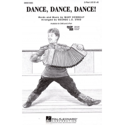 Dance, Dance, Dance! -Mary Donnelly / Arr.George L.O. Strid