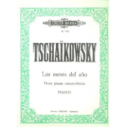 Los meses del año op.37 -Piotr Ilich Tchaikowsky (Pyotr Peter Ilyich Iljitsch Tschaikovsky)