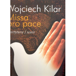 Missa pro pace - Wojciech Kilar