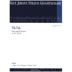 Tik Tak op.365 - Polka schnell -Johann Strauß / Strauss (Sohn)