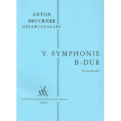 Sinfonie B-Dur Nr.5 in der Originalfassung von 1878 -Anton Bruckner