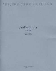 Jubelfest-Marsch op.396 für Orchester -Johann Strauß / Strauss (Sohn)