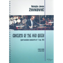 Concerto for the mad Queen no.1 op.28 -Nebojsa Jovan Zivkovic