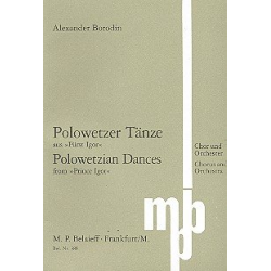 Polowetzer Tänze aus Fürst Igor -Alexander Porfiryevich Borodin