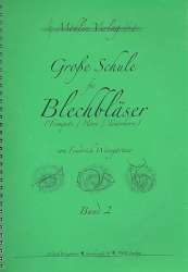 Große Schule für Blechbläser Band 2 -Friedrich Weingärtner