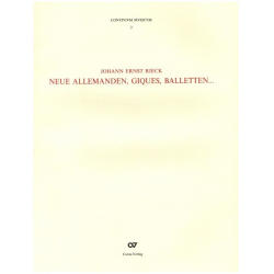 Rieck, Johann Ernst: Rieck: Neue Allemanden, Giques, Balletten (CONVIV