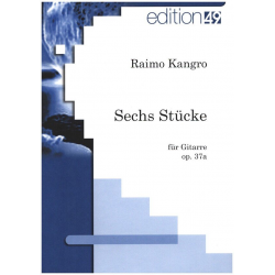 6 Stücke op.37a - für Gitarre -Raimo Kangro