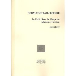 Petit livre de harpe de Mme Tardieu -Germaine Tailleferre