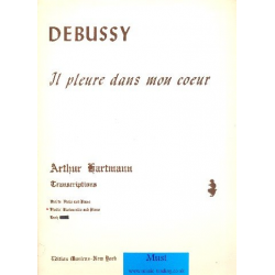 Il pleure dans mon coeur -Claude Achille Debussy