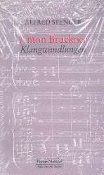 Anton Bruckner - Klangwandlungen -Alfred Stenger