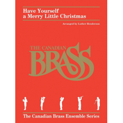 Have Yourself a Merry Little Christmas -Hugh Martin & Ralph Blane / Arr.Luther Henderson