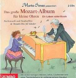 Das große Mozart-Album für kleine Ohren -Marko Simsa