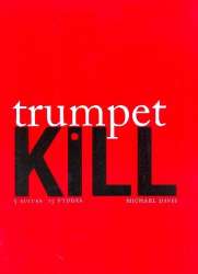 Trumpet Kill (+CD) -Michael Davis