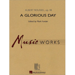 A Glorious Day -Albert Roussel / Arr.Mark Fonder