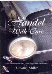 Handel with Care -Georg Friedrich Händel (George Frederic Handel)