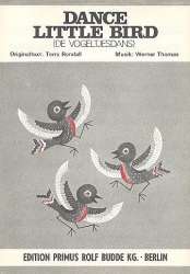 Dance little bird (de vogeltjesdans): -Werner Thomas
