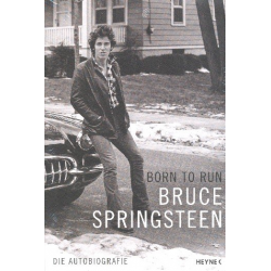 Born to run  Die Autobiographie -Bruce Springsteen