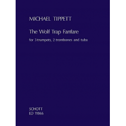 THE WOLF TRAP FANFARE : FOR 2 TRUM- -Michael Tippett