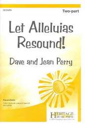 Let Alleluias resound -Dave Perry