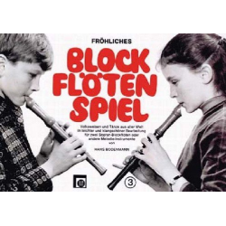 Fröhliches Blockflötenspiel Band 3 -Hans Bodenmann