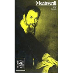 Claudio Monteverdi Monographie - Wulf Konold