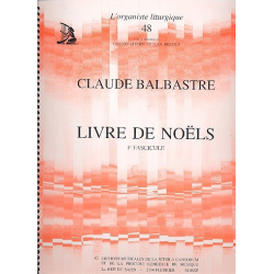 Livre de noels vol.1 pour orgue -Claude Benigne Balbastre