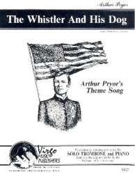 The Whistler and his Dog : -Arthur Pryor
