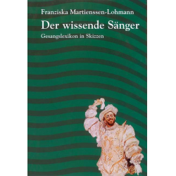 Der wissende Sänger -Franziska Martienssen-Lohmann